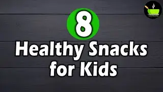 8 Healthy Evening Snack Recipes For Kids | Indian Snacks For Kids | Healthy Indian Snack Recipes