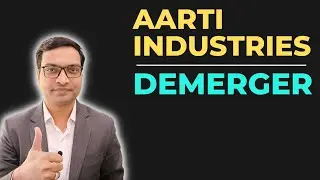 Aarti Industries Share - Demerger