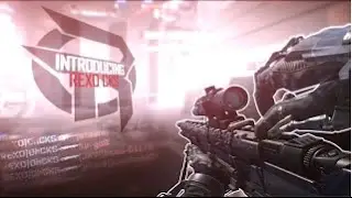 Episode Advanced Warfare ( Introducing ReXoClan)