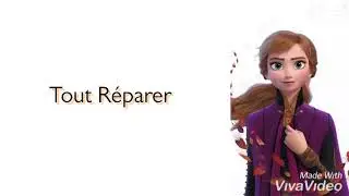 Anna - Tout Réparer ( La Reine Des Neiges 2 )