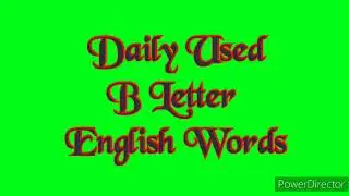 Daily Use B Letter Words In English  And Tamil/Meanings/Learn Spoken English Through Tamil/Aangilam