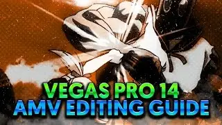 How To Edit AMV's in Vegas Pro 14
