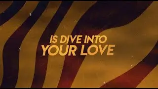 TOOMANYLEFTHANDS, Sebastian Wibe & Nadia Gattas - Dive Into Your Love (Official Lyric Video)