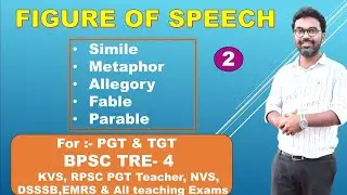 FIGURE OF SPEECH || PART-2 || SIMILE || METAPHOR || PARABOLE || ALLEGORY || FABLE || BPSC TRE-4