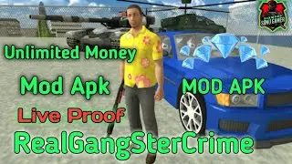 real gangster crime mod apk 2022 |Unlimited Money | Live Proof🔥🔥 NaXeex Real gangster crime 2022 mod