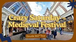 🎥 Crazy Saturday &ndash; Medieval Festival in Gouda | 360&deg; Virtual Tour | Zotte Zaterdag 2025
