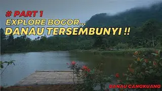 EXPLORE DANAU TERSEMBUNYI DI BOGOR - RAWA CANGKUANG