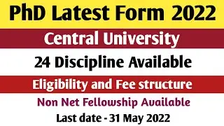 PhD Admission 2022 | central university latest notification | ongoing Application | Apply Now