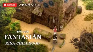 FANTASIAN Kina Childhood Story Theme is so good! | Southern Forest