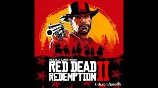 Live Gaming Jako Dix on Kick Monday 12/01/2026 (Red Dead Redemption 2)