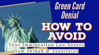 How to Avoid Green Card Denial