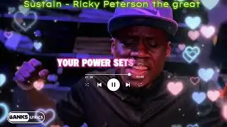 Ricky Peterson The Great - Sustain (Official Music Lyrics)