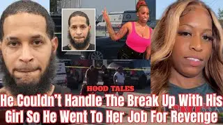 He Couldn&rsquo;t Handle The Break Up With His Girl So He Went To Her Job For Revenge 