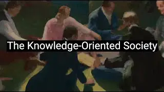 Post-Science, Complete Automation, and Universal Values: The Knowledge Oriented Society