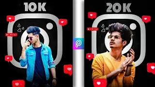 Instagram 20K Followers Complete Photo Editing in PicsArt | instagram viral Photo Editing Tutorial |