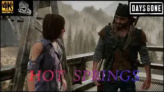 DAYS GONE  EP22 - EVERYONE HAS TO WORK - INVESTIGATE NORTH OF HOT SPRINGS    PS5 4K  WALKTHROUGH