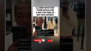 Lil Baby just reinvented the music biz😱📈Fans owning artists?!💰🔥This idea gonna break the internet!🚀🎤