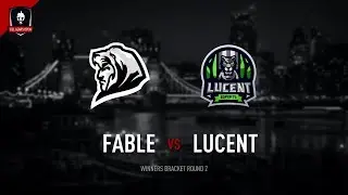 EGL Gears Open London : Fable vs Lucent Esports : WBR2 - Map 1