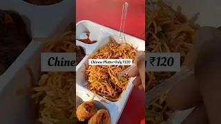 Chinese Platter ₹120 Only.#food #foodie #delhifoodie #delhi #blogger #journey #creator #chinese