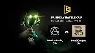 DOTA 2: Asterisk Gaming (ID) vs Dota [R]angers (ID) - Dotacast Friendly Battle Cup Day 1