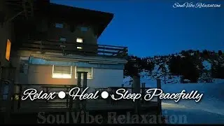 Relaxing Music for Stress Relief & Deep Sleep | Calm Mind, Peaceful Night