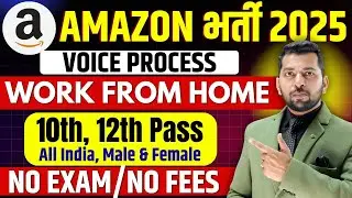 Amazon Work From Home Job 2025 | 12th Pass Job | Online Jobs At Home | Remote WFH Jobs For Freshers