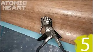 ATOMIC HEART - Сломанная Клара │ Ч.5 (Без комментариев)