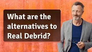 What are the alternatives to Real Debrid?