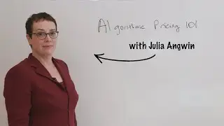 Algorithmic Pricing 101 With Julia Angwin | Consumer Reports