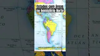 Estados com &aacute;reas no hemisf&eacute;rio Norte #geografia #brasil #hemisferionorte #curiosidades