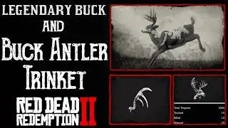 Руководство по RDR2 Legendary Buck и Buck Antler Trinket | Улучшение качества шкуры | Red Dead Redemption 2
