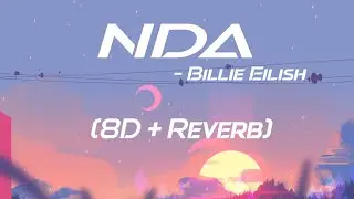 NDA - Billie Eilish [8D + Reverb]