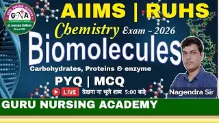 Chemistry- BIOMOLECULES Carbohydrates AIIMS B.sc Nursing | RUHS CUET-2026| NEET | PARAMEDICAL by GNA