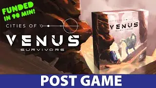 Cities of Venus: Survivors Kickstarter Post-Game