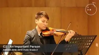 ABRSM GRADE 2 2016-2019 Violin Exam Pieces C2: An Important Person
