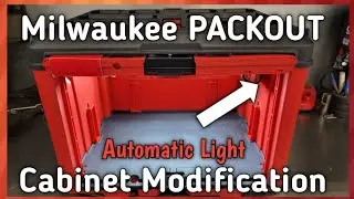 Модификация шкафа Milwaukee Packout. Автоматический светильник для инструментального ящика с пита...