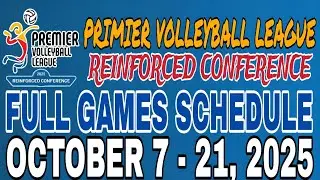 🔴 PVL FULL GAMES SCHEDULE 🔴 OCTOBER 7 - 21, 2025 | PVL REINFORCED CONFERENCE 2025