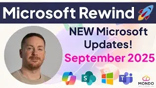 EXCITING Microsoft Updates - September 2025 (Copilot Agents, Licensing, Teams Changes & More!)