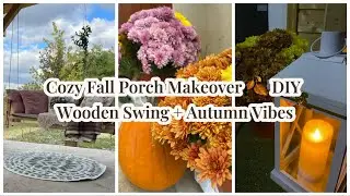 Cozy Fall Porch Makeover 🍂 DIY Wooden Swing + Autumn Vibes
