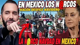 MÉXICO en CAOS: Carteles Hacen Caravanas Navideñas 😱 VS EL SALVADOR de Bukele: Desfiles en PAZ Total