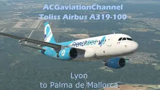 X-Plane 11.52  - with Toliss A319-100 (V1.6.2) from LFLL to LEPA