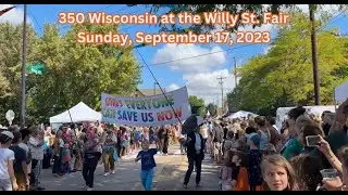 350 Wisconsin at the Willy St.  Fair &mdash; Sept. 17, 2023