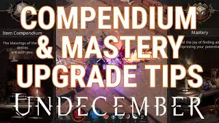 Undecember - Beginner Compendium and Mastery Upgrade Tips