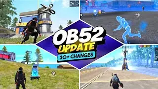 💥Top 30 Changes In Ob52 Update 🤯 In Telugu | Free Fire New Update 😍 | Ob52 Update Changes | FF Event