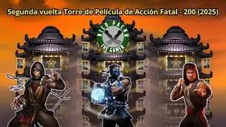 Mortal Kombat Mobile #522 - Segunda vuelta batalla 200 en la Torre de Película de Acción Fatal