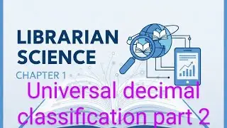 Universal decimal classification part 2 31/12/2025