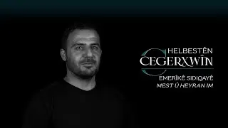 Mest &ucirc; Heyran im | Emer&icirc;k&ecirc; Sidiqay&ecirc; | Helbestkar
