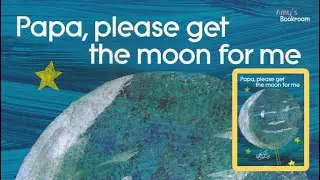 Papa, please get the moon for me _Eric Carle | 영어동화 | 그림동화 | 잠자리동화 |