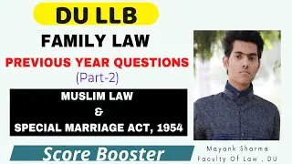 Family Law Previous Year Questions (Part-2) - DU LLB 2022 Entrance