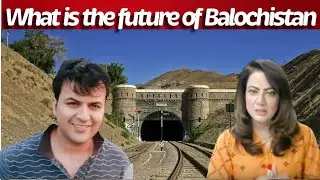 #AwaisIqbal What is the future of #Balochistan? #Pakistan #India #ArzooKazmi